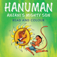 Hanuman Anjani's Mighty Son Read and Colour Book