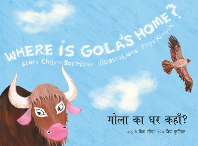Book cover of 'Where is Gola's Home?' featuring an illustration of a yak and an eagle against a blue sky background, with text in both English and Hindi.