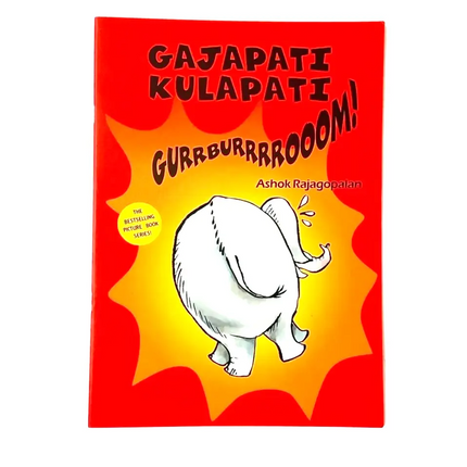 Gajapati Kulapati GURRBURRRROOOM! - by Ashok Rajagopalan