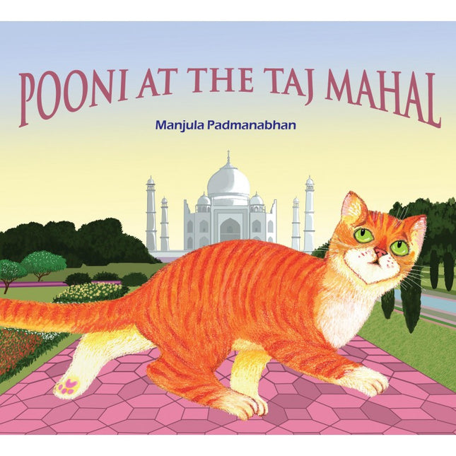 Cover of the children's book 'Pooni At The Taj Mahal' showing an illustration of an orange cat with green eyes, in front of the Taj Mahal palace.